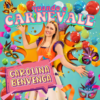 シングル/Quando e carnevale/Carolina Benvenga