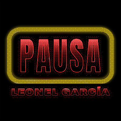 シングル/Pausa/Leonel Garcia