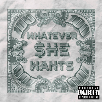 シングル/Whatever She Wants (Explicit)/Bryson Tiller