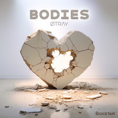 Bodies/Otray