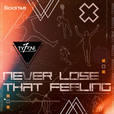 Never Lose That Feeling/7tyone