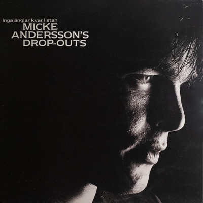 Angel feat.Mikael Nord Andersson/Micke Andersson／Drop-Outs