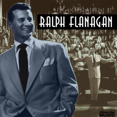 I'll Be With You In Apple Blossom Time/Ralph Flanagan and His Orchestra
