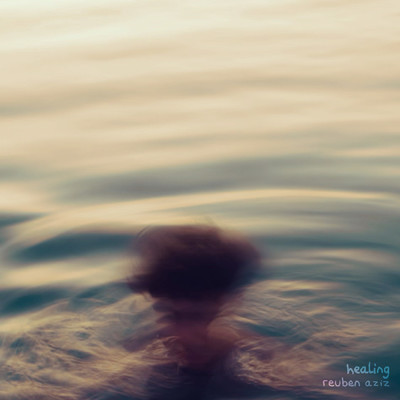 アルバム/healing/Reuben Aziz
