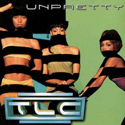 Unpretty (Don't Look Any Further Remix w／o Rap)/TLC