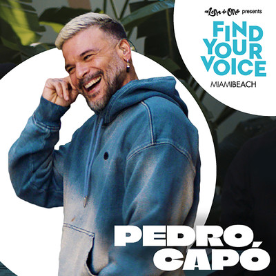 Find Your Voice Episode 4: Pedro Capo/Pedro Capo