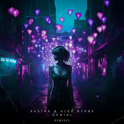 シングル/Denial (Vaance Remix)/Kastra／Alex Byrne