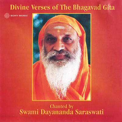 Divine Verses of Bhagavad Gita/Dayananda Saraswati
