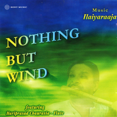 Nothing but Wind/Pt. Hariprasad Chaurasia