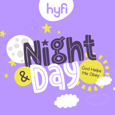 God Helps Me Obey (Day & Night) - Hyfi Preschool/Lifeway Kids Worship