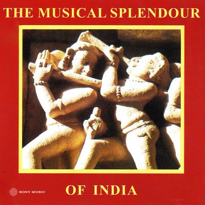 The Musical Splendour of India/Various Artists