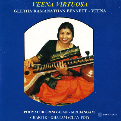 Veena Virtuosa/Geetha Bennett／Poovalur Srinivasan／S. Karthik