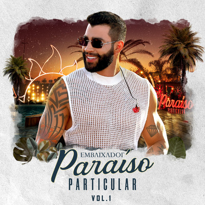 Paraiso Particular Vol. 01 (Ao Vivo)/Gusttavo Lima