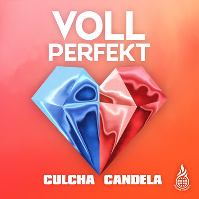 Voll Perfekt/Culcha Candela