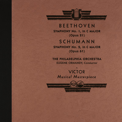 アルバム/Beethoven: Symphony No. 1, Op. 21 - Schumann: Symphony No. 2, Op. 61(2025 Remastered Version)/Eugene Ormandy／The Philadelphia Orchestra