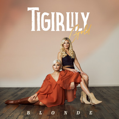 アルバム/Blonde/Tigirlily Gold