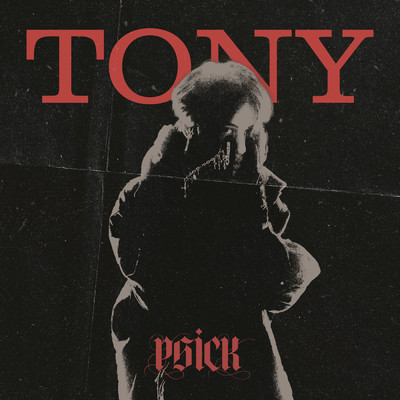 TONY/P6ICK