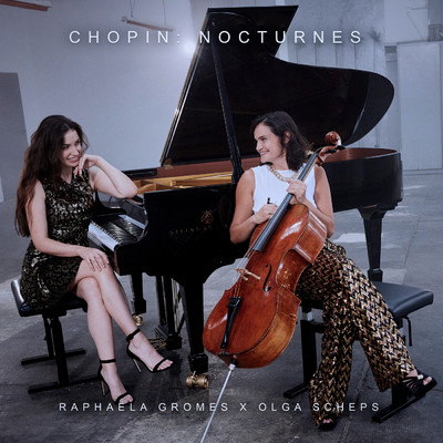シングル/Nocturnes, Op. 32: II. Lento (Arr. for Cello & Piano by Julian Riem)/Olga Scheps／Raphaela Gromes