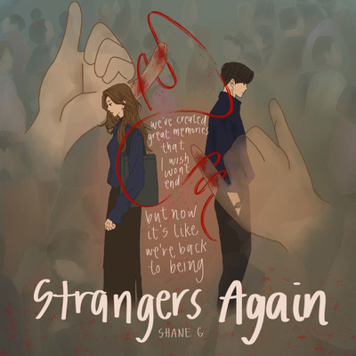 Strangers Again/Shane G