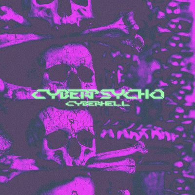 アルバム/cyberpsycho/cyberhell