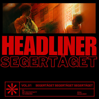 シングル/Headliner (Explicit)/Segertaget