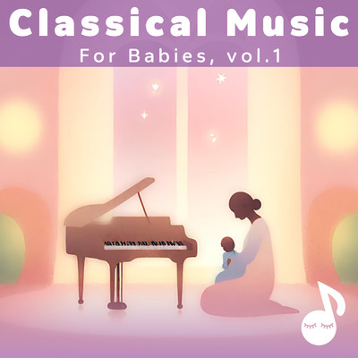 アルバム/Classical music for babies/The Lullabeats
