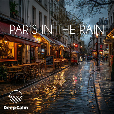 Paris in the rain (Sleep story)/Deep Calm