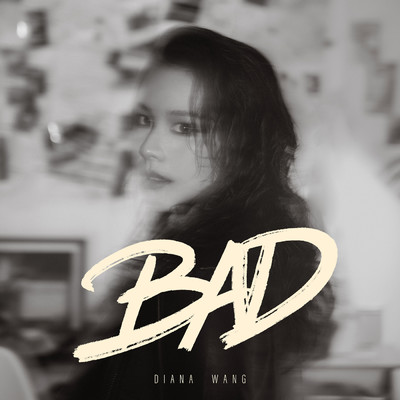BAD/Diana Wang