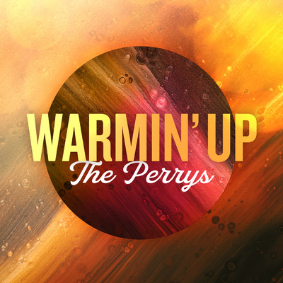 Warmin' Up (Radio Version)/The Perrys