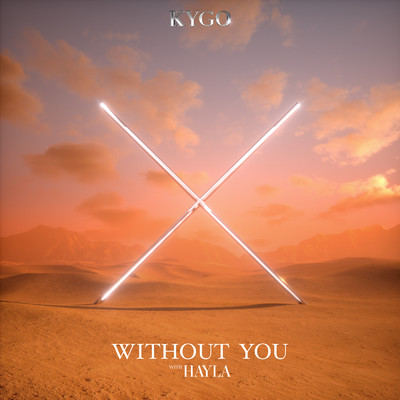 Without You with HAYLA/Kygo