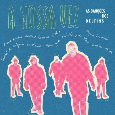 アルバム/A Nossa Vez - As Cancoes dos Delfins/Varios Artistas