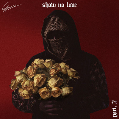 Show No Love - Part 2 (Explicit)/DJ Kebs／Bulgar／Hades／Ero／Chada