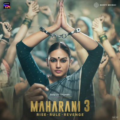 Maharani 3 (Original Series Soundtrack)/Rohit Sharma／Dr. Sagar