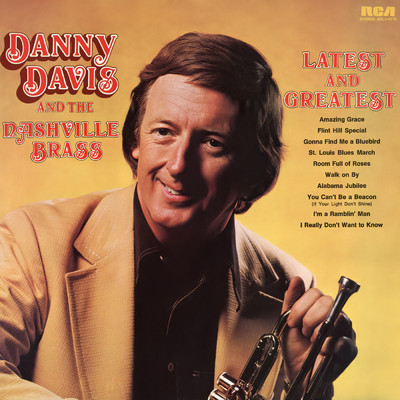 Latest And Greatest/Danny Davis And The Nashville Brass