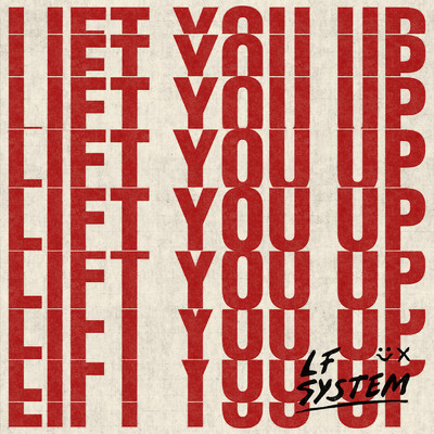 シングル/Lift You Up/LF System
