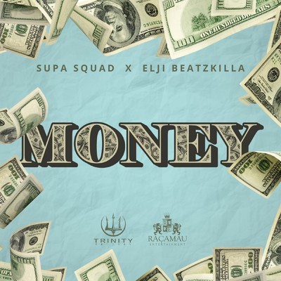 シングル/Money/Supa Squad