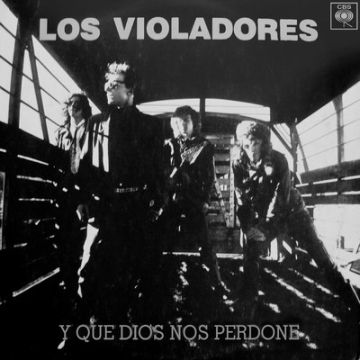 アルバム/Y Que Dios Nos Perdone/Los Violadores