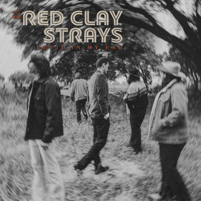 Devil In My Ear/The Red Clay Strays