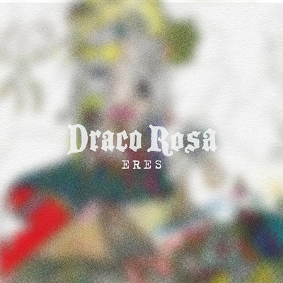 Eres/Draco Rosa