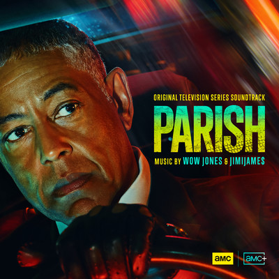 Parish (Original Television Series Soundtrack)/WOW JONES & JIMIJAME$