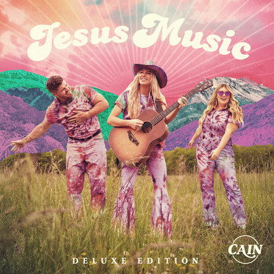 Jesus Music Deluxe/CAIN