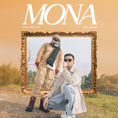 Mona/Amir Hasan／Rebel Asia