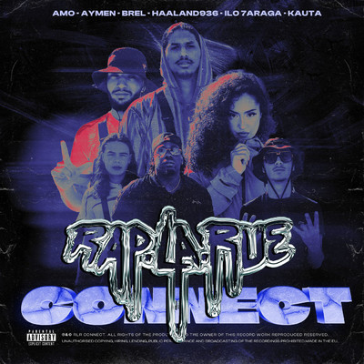 RLR Connect (Explicit) feat.ilo 7araga,Brel,Aymen,Haaland936/Rap La Rue