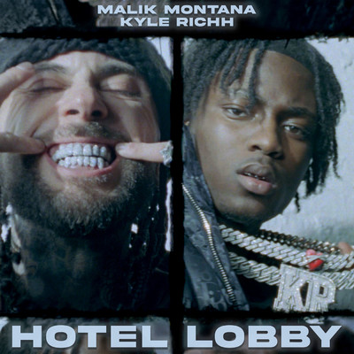Hotel Lobby (Explicit)/Malik Montana／Kyle Richh
