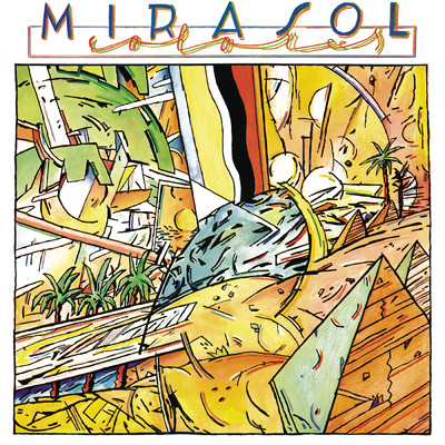 Mirasol Colores (Remasterizado 2024)/Mirasol Colores