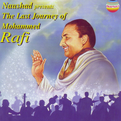 アルバム/The Last Journey of Mohammed Rafi/Mohammed Rafi