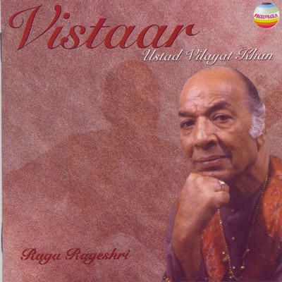 アルバム/Vistaar: A Romantic Night Raga (Live at Sunny Towers, Calcutta, 4th February, 2000)/Ustad Vilayat Khan