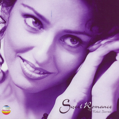 アルバム/Sweet Romance/Rahul Sharma