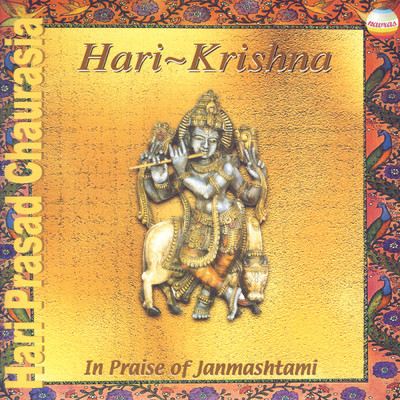 アルバム/Hari-Krishna: In Praise Of Janmashtam/Pandit Hariprasad Chaurasia