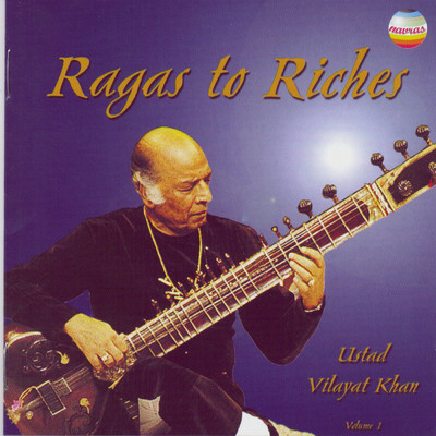 アルバム/Ragas To Riches, Vol. 1 (Live at the Royal Festival Hall, London, November 2000)/Ustad Vilayat Khan